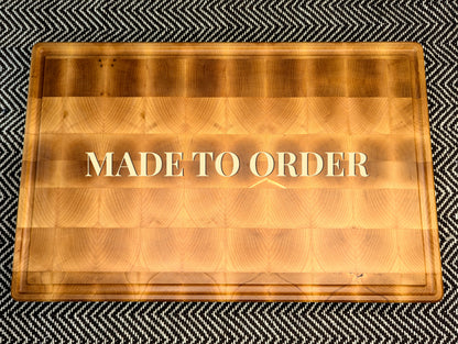 XL Hard Maple End-Grain (Made to Order)